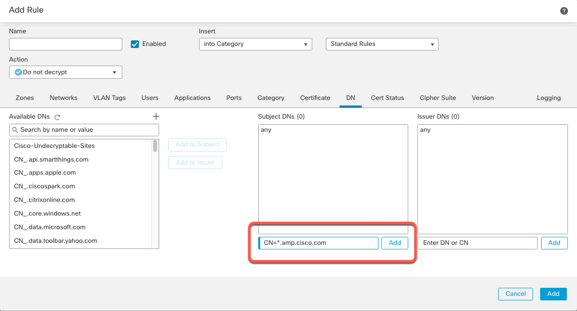 You can also directly add DN objects at the bottom of either the Subject DNs or Issuer DNs fields