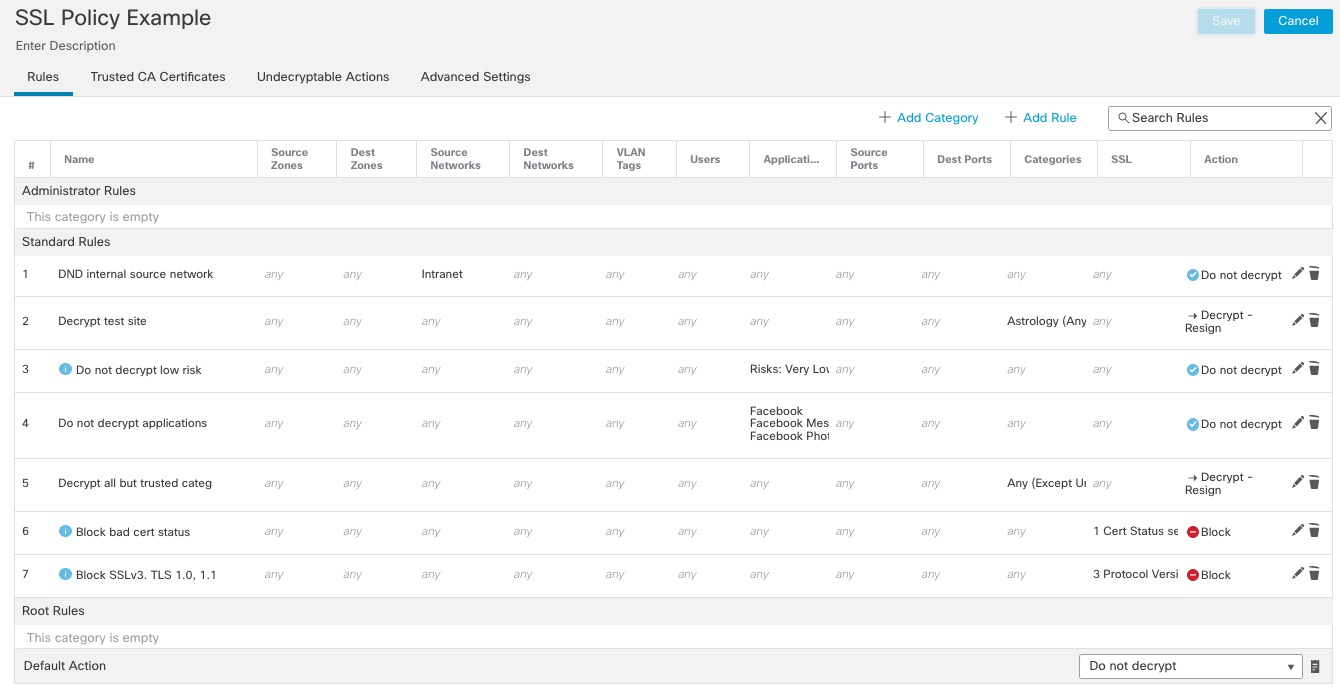The sample SSL policy has several rules ordered simplest to most complex; this enables the system to quickly process traffic that matches the simplest rule and allow the system more time to match more complex rules.