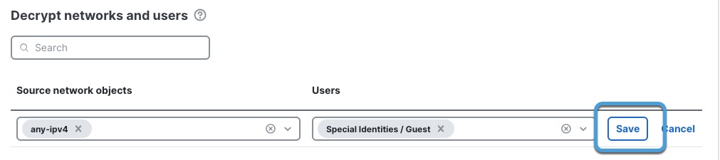 Sample outbound decryption policy that decrypts all IPv4 traffic going to users in the Special Identities or Guest groups.