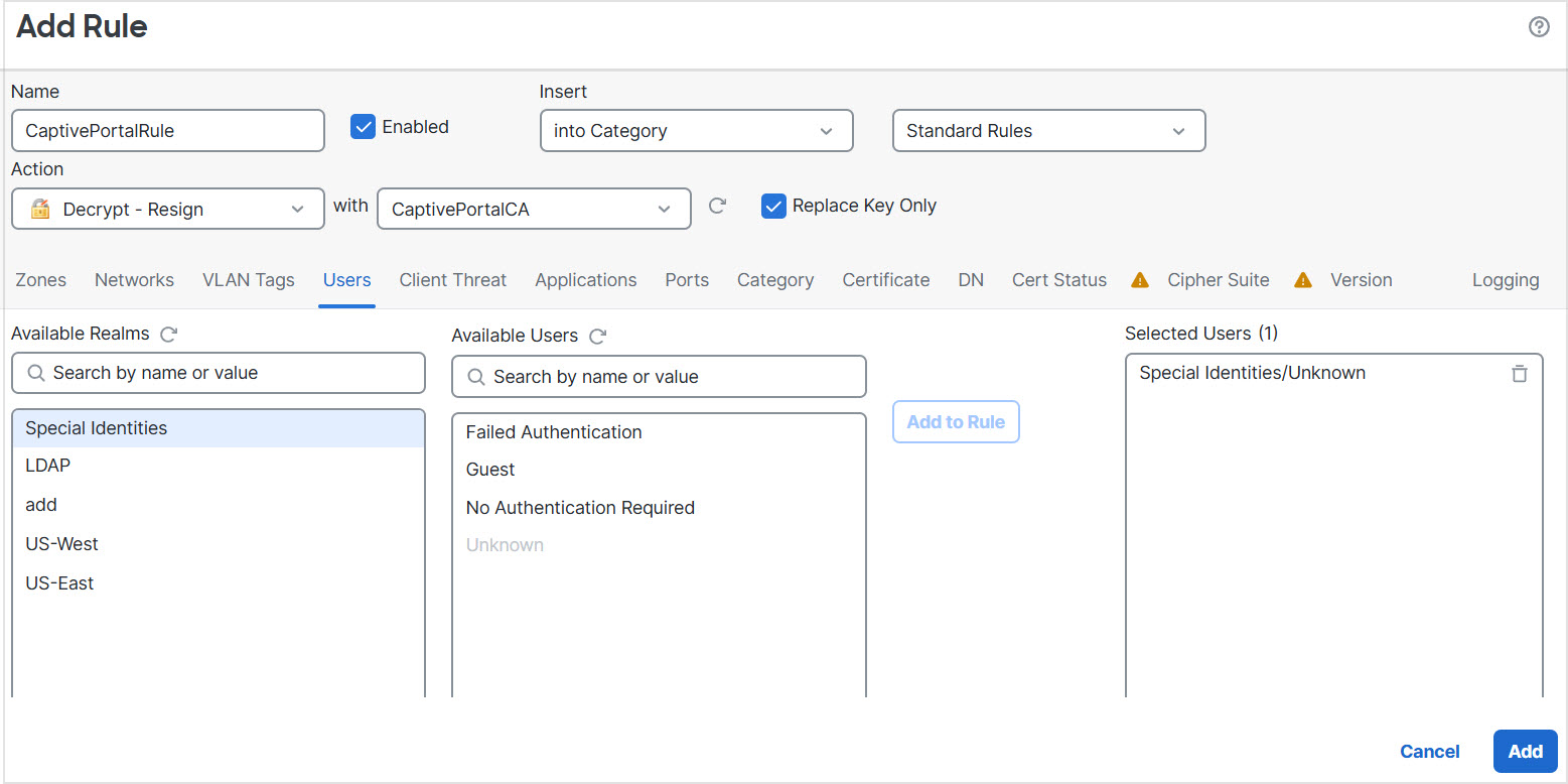 Set up a decryption rule to search your realms for the Special Identity user Unknown